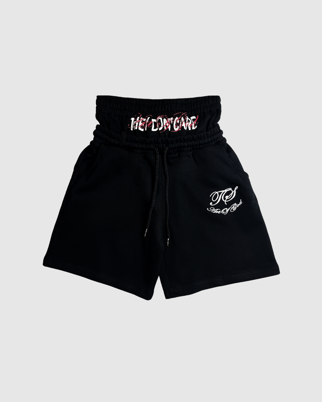 THEY DON'T CARE SHORTS